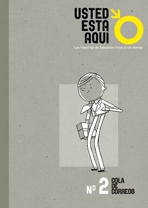 COLA DE CORREOS (USTED ESTA AQUI 2) | 9788492902118 | VITAL, SEBASTIAN | Llibreria Aqualata | Comprar libros en catalán y castellano online | Comprar libros Igualada