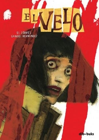 VELO, EL | 9788492902088 | EL TORRES / HERNANDEZ, GABRIEL | Llibreria Aqualata | Comprar libros en catalán y castellano online | Comprar libros Igualada
