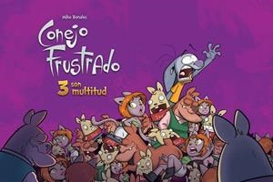 CONEJO FRUSTADO | 9788492902170 | BONALES, MIKE | Llibreria Aqualata | Comprar libros en catalán y castellano online | Comprar libros Igualada