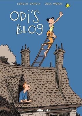 ODI'S BLOG | 9788492902330 | GARCIA, SERGIO / MORAL, LOLA | Llibreria Aqualata | Comprar libros en catalán y castellano online | Comprar libros Igualada