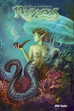 RAPAZAS - LAS PIN-UP DE PINTURERO | 9788492902439 | FERNÁNDEZ CARRERA, JAVIER | Llibreria Aqualata | Comprar libros en catalán y castellano online | Comprar libros Igualada