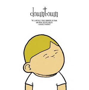 DOWNTOWN | 9788492902859 | LANG, NOËL / GARCÍA, RODRIGO | Llibreria Aqualata | Comprar llibres en català i castellà online | Comprar llibres Igualada