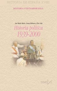 HISTORIA POLITICA 1939-2000 (HISTORIA CONTEMPORANEA 194) | 9788470903199 | MARIN, JOSE MARIA / CARME MOLINERO | Llibreria Aqualata | Comprar libros en catalán y castellano online | Comprar libros Igualada