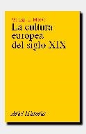 CULTURA EUROPEA DEL SIGLO XIX, LA | 9788434465886 | MOSSE, GEORGE | Llibreria Aqualata | Comprar llibres en català i castellà online | Comprar llibres Igualada