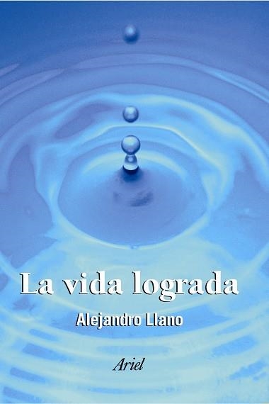 VIDA LOGRADA, LA | 9788434412323 | LLANO, ALEJANDRO | Llibreria Aqualata | Comprar libros en catalán y castellano online | Comprar libros Igualada