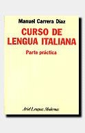 CURSO DE LENGUA ITALIANA. PARTE PRACTICA | 9788434481091 | Llibreria Aqualata | Comprar libros en catalán y castellano online | Comprar libros Igualada