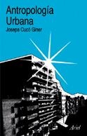 ANTROPOLOGIA URBANA | 9788434422223 | CUCO GINER, JOSEPA | Llibreria Aqualata | Comprar libros en catalán y castellano online | Comprar libros Igualada