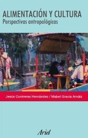ALIMENTACION Y CULTURA | 9788434422230 | CONTRERAS, JESUS / GRACIA, MABEL | Llibreria Aqualata | Comprar libros en catalán y castellano online | Comprar libros Igualada