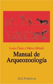 MANUAL DE ARQUEOZOOLOGÍA (PREHISTORIA ) | 9788434467729 | CHAIX, LOUIS/MENIEL, PATRICE | Llibreria Aqualata | Comprar libros en catalán y castellano online | Comprar libros Igualada