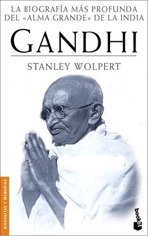 GANDHI (BOOKET 3147 BIOGRAFIAS Y MEMORIAS) | 9788434467767 | WOLPERT, STANLEY | Llibreria Aqualata | Comprar llibres en català i castellà online | Comprar llibres Igualada