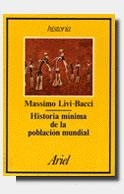 HISTORIA MINIMA DE LA POBLACION MUNDIAL (HISTORIA) | 9788434466425 | LIVI BACCI, MASIMO | Llibreria Aqualata | Comprar llibres en català i castellà online | Comprar llibres Igualada