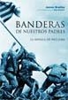BANDERAS DE NUESTROS PADRES. LA BATALLA DE IWO JIMA | 9788434452237 | BRADLEY, JAMES | Llibreria Aqualata | Comprar libros en catalán y castellano online | Comprar libros Igualada