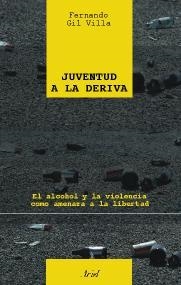 JUVENTUD A LA DERIVA | 9788434453012 | GIL VILLA, FERNANDO | Llibreria Aqualata | Comprar libros en catalán y castellano online | Comprar libros Igualada