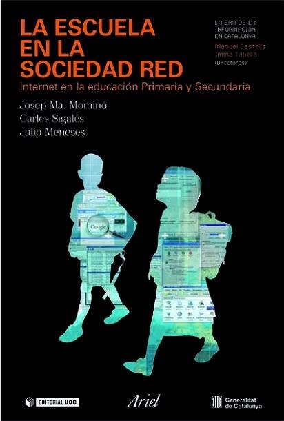 ESCUELA EN LA SOCIEDAD RED, LA | 9788434442757 | MOMINO, JOSEP M / SIGALES, CARLES / MENESES, JULIO | Llibreria Aqualata | Comprar libros en catalán y castellano online | Comprar libros Igualada