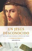 UN JESUS DESCONOCIDO | 9788434453616 | PUIG, ARMAND | Llibreria Aqualata | Comprar libros en catalán y castellano online | Comprar libros Igualada