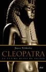 CLEOPATRA (BIOGRAFIAS Y MEMORIAS) | 9788434452510 | TILDESLEY, FOYCE | Llibreria Aqualata | Comprar libros en catalán y castellano online | Comprar libros Igualada