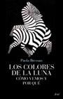 COLORES DE LA LUNA, LOS | 9788434453746 | BRESSAN, PAOLA | Llibreria Aqualata | Comprar llibres en català i castellà online | Comprar llibres Igualada