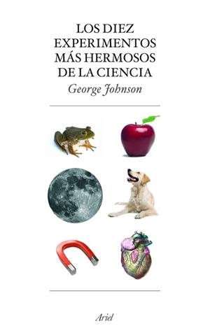 DIEZ DESCUBRIMIENTOS MAS HERMOSOS DE LA CIENCIA, LOS | 9788434453883 | JOHNSON, GEORGE | Llibreria Aqualata | Comprar llibres en català i castellà online | Comprar llibres Igualada