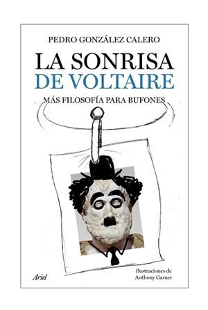 SONRISA DE VOLTAIRE, LA | 9788434453951 | GONZALAEZ CALERO, PEDRO | Llibreria Aqualata | Comprar libros en catalán y castellano online | Comprar libros Igualada