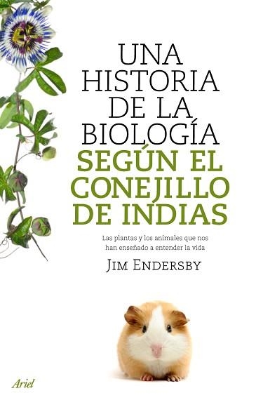 UNA HISTORIA DE LA BIOLOGIA SEGUN EL CONEJILLO DE INDIAS | 9788434488144 | ENDERSBY, JIM | Llibreria Aqualata | Comprar libros en catalán y castellano online | Comprar libros Igualada