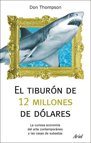 TIBURON DE 12 MILLONES DE DOLARES, EL | 9788434488373 | THOMPSON, DON | Llibreria Aqualata | Comprar libros en catalán y castellano online | Comprar libros Igualada