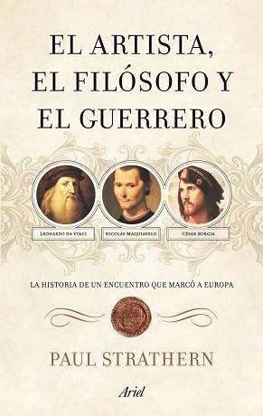 ARTISTA, EL FILOSOFO Y EL GUERRERO, EL | 9788434488397 | STRATHERN, PAUL | Llibreria Aqualata | Comprar libros en catalán y castellano online | Comprar libros Igualada