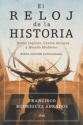 RELOJ DE LA HISTORIA, EL | 9788434469228 | RODRIGUEZ ADRADOS, FRANCISCO | Llibreria Aqualata | Comprar libros en catalán y castellano online | Comprar libros Igualada