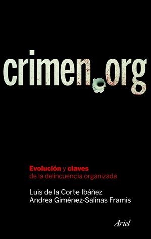 CRIMEN ORG | 9788434469365 | DE LA CORTE IBAÑEZ, LUIS - GIMENEZ-SALINAS, ANDREA | Llibreria Aqualata | Comprar llibres en català i castellà online | Comprar llibres Igualada