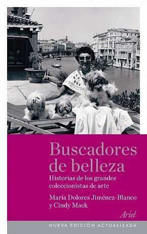 BUSCANDO LA BELLEZA. HISTORIAS DE LOS GRANDES COLECCIONISTAS | 9788434469433 | JIMENEZ-BLANCO, MARIA DOLORES / MACK, CINDY | Llibreria Aqualata | Comprar libros en catalán y castellano online | Comprar libros Igualada