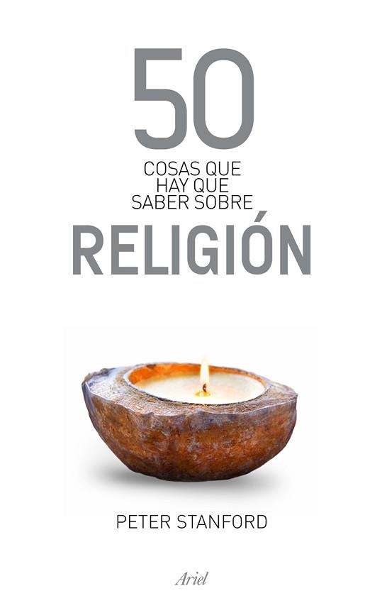 50 COSAS QUE HAY QUE SABER SOBRE RELIGION | 9788434469471 | STANFORD, PETER | Llibreria Aqualata | Comprar libros en catalán y castellano online | Comprar libros Igualada