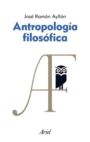 ANTROPOLOGIA FILOSOFICA | 9788434469617 | AYLLON, JOSE RAMON | Llibreria Aqualata | Comprar llibres en català i castellà online | Comprar llibres Igualada