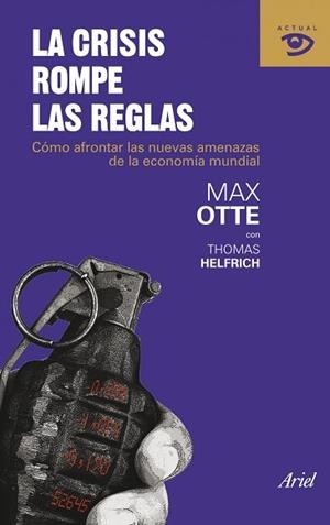 CRISIS ROMPE LAS REGLAS, LA (ACTUAL 8) | 9788434469723 | OTTE, MAX | Llibreria Aqualata | Comprar libros en catalán y castellano online | Comprar libros Igualada