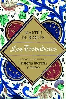 TROVADORES, LOS. HISTORIA LITERARIA Y TEXTOS | 9788434469679 | DE RIQUER, MARTIN | Llibreria Aqualata | Comprar libros en catalán y castellano online | Comprar libros Igualada