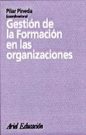 GESTION DE LA FORMACION EN LAS ORGANIZACIONES | 9788434426481 | PINEDA HERRERA, PILAR | Llibreria Aqualata | Comprar libros en catalán y castellano online | Comprar libros Igualada