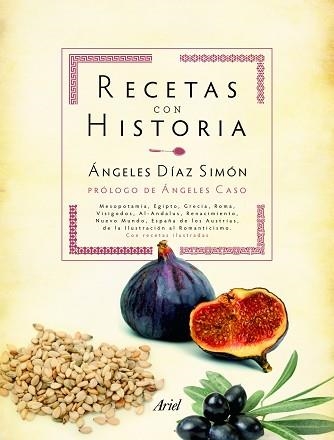 RECETAS CON HISTORIA | 9788434413290 | ÁNGELES DIAZ SIMON | Llibreria Aqualata | Comprar libros en catalán y castellano online | Comprar libros Igualada