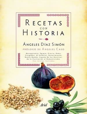 RECETAS CON HISTORIA | 9788434413290 | ÁNGELES DIAZ SIMON | Llibreria Aqualata | Comprar llibres en català i castellà online | Comprar llibres Igualada