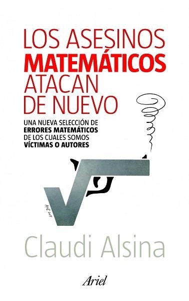 ASESINOS MATEMÁTICOS ATACAN DE NUEVO, LOS | 9788434400146 | ALSINA, CLAUDI | Llibreria Aqualata | Comprar llibres en català i castellà online | Comprar llibres Igualada