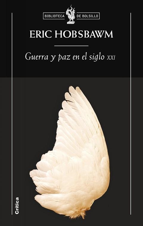 GUERRA Y PAZ EN EL SIGLO XXI (BIBLIOTECA DE BOLSILLO 134) | 9788474238723 | HOBSBAWM, ERIC | Llibreria Aqualata | Comprar libros en catalán y castellano online | Comprar libros Igualada