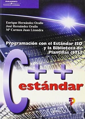 C++ ESTANDAR | 9788497320405 | HERNANDEZ ORALLO, ENRIQUE | Llibreria Aqualata | Comprar libros en catalán y castellano online | Comprar libros Igualada