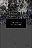 ESPAÑAS MEDIEVALES, LAS (LIBROS DE HISTORIA) | 9788484321545 | BONNASSIE, P | Llibreria Aqualata | Comprar llibres en català i castellà online | Comprar llibres Igualada