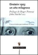 EINSTEIN 1905: UN AÑO MILAGROSO (DRAKONTOS CLASICOS) | 9788484322153 | PENROSE, ROGER (PROLOGO) / STACHEL, JOHN | Llibreria Aqualata | Comprar libros en catalán y castellano online | Comprar libros Igualada