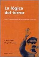 LOGICA DEL TERROR, LA (MEMORIA) | 9788484322764 | GETTY, J. ARCH / NAUMOV, OLEG V. | Llibreria Aqualata | Comprar libros en catalán y castellano online | Comprar libros Igualada