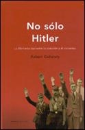 NO SOLO HITLER (MEMORIA) | 9788484323242 | GELLATELY,ROBERT | Llibreria Aqualata | Comprar libros en catalán y castellano online | Comprar libros Igualada