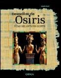 DESTELLOS DE OSIRIS. VIDAS DEL ANTIGUO EGIPTO | 9788484324553 | RAY, JOHN | Llibreria Aqualata | Comprar libros en catalán y castellano online | Comprar libros Igualada