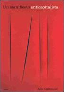 UN MANIFIESTO ANTICAPITALISTA (LETRAS DE CRITICA) | 9788484324829 | CALLINICOS, ALEX | Llibreria Aqualata | Comprar libros en catalán y castellano online | Comprar libros Igualada