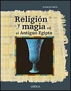 RELIGION Y MAGIA EN EL ANTIGUO EGIPTO | 9788484324867 | DAVID ROSALIE | Llibreria Aqualata | Comprar libros en catalán y castellano online | Comprar libros Igualada
