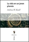 VIDA EN UN JOVEN PLANETA, LA (DRAKONTOS) | 9788484325147 | H.KNOLL, ANDREW | Llibreria Aqualata | Comprar libros en catalán y castellano online | Comprar libros Igualada