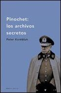 PINOCHET: LOS ARCHIVOS SECRETOS (MEMORIA) | 9788484325208 | KORNBLUTH, PETER | Llibreria Aqualata | Comprar llibres en català i castellà online | Comprar llibres Igualada