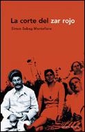 CORTE DEL ZAR ROJO, LA (PRIMERA BIOGRAFIA DE STALIN) | 9788484325468 | SEBAG, SIMON | Llibreria Aqualata | Comprar llibres en català i castellà online | Comprar llibres Igualada