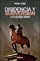 DISIDENCIA Y SUBVERSION | 9788484325567 | YSAS, PERE | Llibreria Aqualata | Comprar libros en catalán y castellano online | Comprar libros Igualada